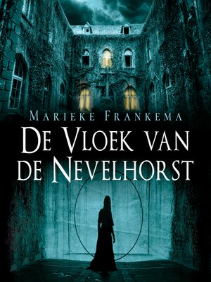 cover image of De vloek van de Nevelhorst